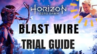 Horizon Zero Dawn  Blast Wire Trial Guide Nora Hunting Grounds [upl. by Malinowski226]