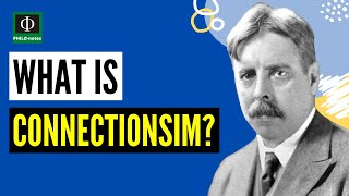 What is Connectionism See link below for quotEdward Thorndikes Connectionismquot [upl. by Enois]