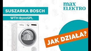 Jak działa suszarka BOSCH WTH8500SPL [upl. by Johnathan]