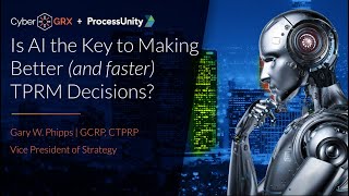 Is AI the Key to Making Better and faster TPRM Decisions [upl. by Dale]