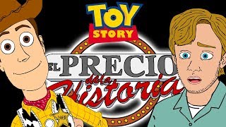 TOY STORY  EL PRECIO DE LA HISTORIA PARODIA [upl. by Irv]