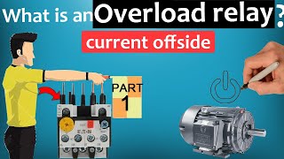 Overload Relays Explained  Part 1 [upl. by Corel287]