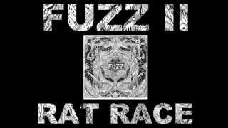 FUZZ  RAT RACE [upl. by Llyrehc]