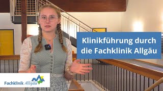 Klinikführung durch die Fachklinik Allgäu [upl. by Corette]