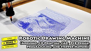 Robotic Drawing Machine Arduino 3D Printing CAD PCB Design Programming Stepper Motors [upl. by Nataline]