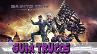 Saints Row Iv 4  Guia de trucos [upl. by Ymas59]