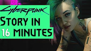 Cyberpunk 2077 Story Recap in 16 minutes Main story only [upl. by Norrad]