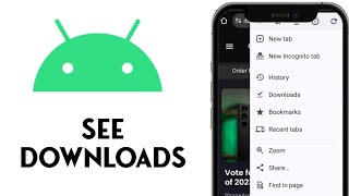 How to See Downloads in Google Android [upl. by Ylrbmik]