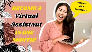 How To Become A VIRTUAL ASSISTANT in 30 Days With These 5 Simple Steps  Make Money Online Series [upl. by Dulsea]