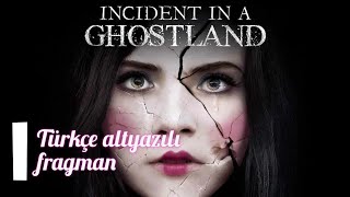 Hayaletler diyarında bir olay  İncident in a ghost land TÜRKÇE FRAGMAN [upl. by Annwahsal]