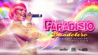 Paradisio  Bandolero  Radio Edit Version  AUDIOVIDEO  From Tarpeia Album [upl. by Inahteb]