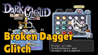 Dark Cloud  Broken Dagger Glitch Tutorial HD [upl. by Naihtniroc465]