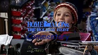 Home Alone 5  The Holiday Heist COMMENTARY [upl. by Ebeohp]