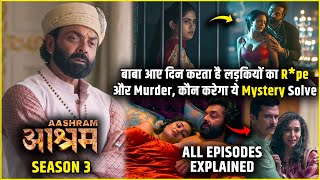 Kyu is Murder Mystery se Police wale bhi darte hai  Aashram Season 3 Full Series Explained in Hindi [upl. by Faunie]