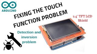 Interfacing and fixing touch problem in Arduino TFT 24quot LCD shield [upl. by Nahgrom36]