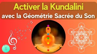 Activation de la Kundalini avec la Géométrie Sacrée du Son  Bain Sonore puissant et doux [upl. by Amolap]