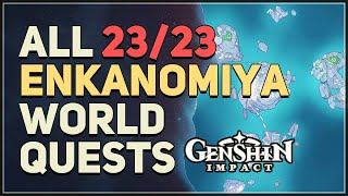 All 23 Enkanomiya World Quests Genshin Impact 24 [upl. by Renny]