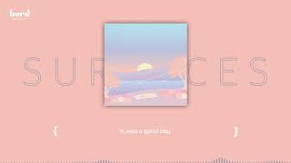 Surfaces  Good Day Lyric Video [upl. by Amol678]