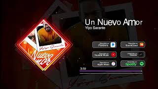 Yiyo Sarante  Un Nuevo Amor Audio Oficial [upl. by Nnahgem]