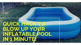 Quick Hack to Blow Up Your Inflatable Pool in Less Than 1 Minute  MAKE EASY [upl. by Arrait]