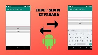 Hide And Show Keyboard  Android Tutorial 2020 [upl. by Dnarud]