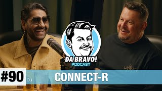 DA BRAVO Podcast 90 cu ConnectR [upl. by Nwahsear776]