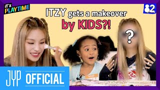 ITz PLAYTIME EP03 👑ITZY Getting a Makeover by KIDS WILL SURPRISE You [upl. by Aivuy]