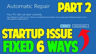 How to fix Automatic Repair Loop and Startup Repair in Windows 10  6 Ways  PART 2 [upl. by Aytac]