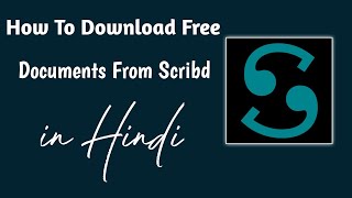 How To Download Document On Scribd  How To Download Document From Scribd Without Paying In Hindi [upl. by Winterbottom559]