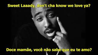 2Pac  Dear Mama LegendadoLyrics [upl. by Ykcim]