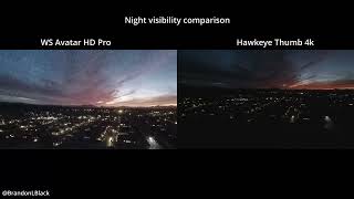 Walksnail Avatar HD Pro vs Hawkeye Thumb 4K  Night Comparison [upl. by Souza]