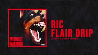 21 Savage Offset Metro Boomin  Ric Flair Drip Lyrics [upl. by Knute]