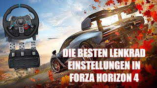 Die besten Lenkrad Einstellungen in Forza Horizon 4  GER [upl. by Zachery622]