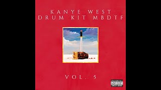 Kanye West Drum Kit amp Sample Pack Vol 5 2023 l MBDTF DRUM KIT [upl. by Ereynihc]