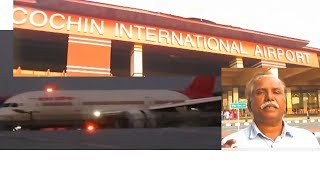 COCHIN INTERNATIONAL AIRPORT TERMINAL 1 2 amp 3 Nedumbassery [upl. by Ninnahc]