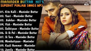 Maninder Buttar All Superhit Songs  New Punjabi Song 2021  NonStop Punjabi Jukebox 2021 [upl. by Kosiur819]