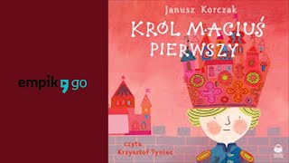 Lektura szkolna quotKról Maciuś Iquot audiobook [upl. by Namsu667]