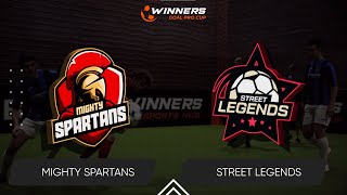 Winners Goal Pro Cup Mighty Spartans  Street Legends 301024 First Group Stage Group А [upl. by Olwen]