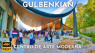 Lisbon GULBENKIAN CAM o NOVO Centro de Arte Moderna Gulbenkian 4K HDR [upl. by Ardnekal]