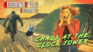 CHAOS AT THE CLOCKTOWER  RESIDENT EVIL 2 REMAKE  Episode 12 [upl. by Enisaj]