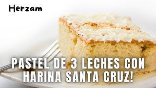 Tutorial PASTEL de TRES LECHES con HARINA SANTA CRUZ❗😋 [upl. by Ruckman]