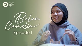 Bulan Camelia  EPISODE 1 [upl. by Carline]