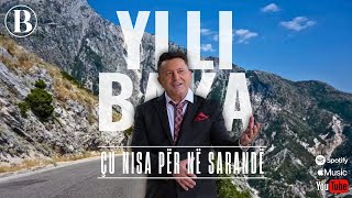 Ylli Baka  Cu nisa per ne Sarande Official Song [upl. by Aillicec]