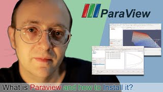 Tuto 1 What is Paraview and How to Install it [upl. by Htebsle]