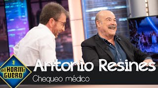 Pablo Motos le hace un chequeo médico a Antonio Resines  El Hormiguero [upl. by Oniuqa]