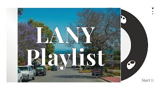 LANY playlist  여보세요 나 지금 출발했어 잠시만 노래 좀 틀고 [upl. by Freiman452]