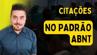 Citações ACADÊMICAS no PADRÃO ABNT [upl. by Kilbride]