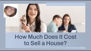 How Much Does It Cost to Sell a House [upl. by Ossie]