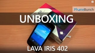 LAVA Iris 402 Unboxing  Cheapest Dualcore 4inch Android Jelly Bean Smartphone [upl. by Darcie]