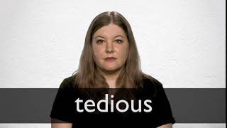 How to pronounce TEDIOUS in British English [upl. by Priscella]